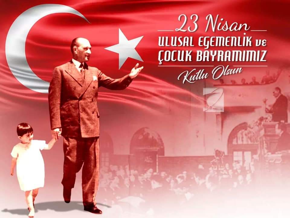 Genel Başkanımız Arif SAYLAM'ın 23 Nisan mesajı