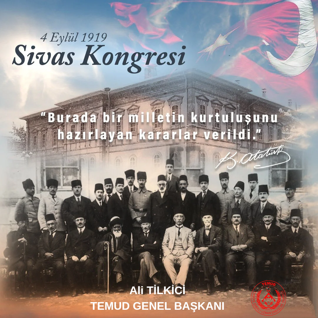 Sivas Kongresinin 105.Yıl kutlu olsun 